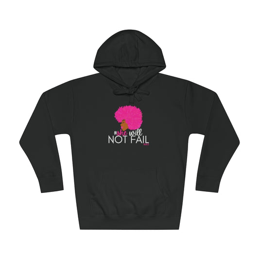 She will not fail Unisex Fleece Hoodie